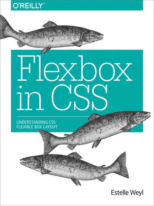 Title details for Flexbox in CSS by Estelle Weyl - Available